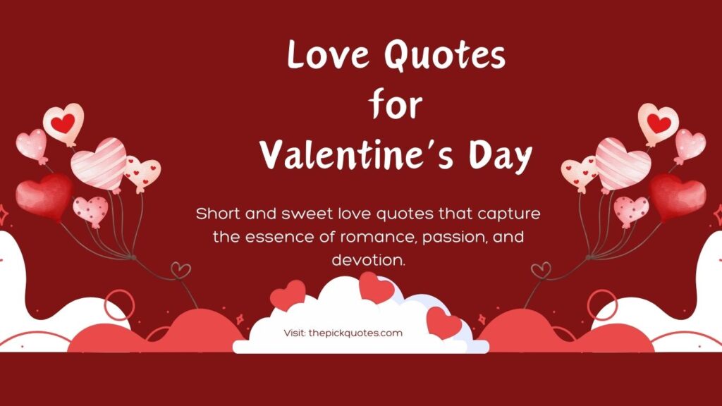 50+ Short Love Quotes For Valentine's Day